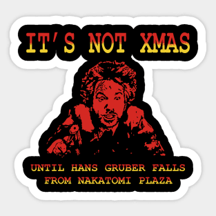 Its not xmas Sticker